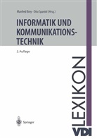 Manfre Broy, Manfred Broy, Spaniol, Spaniol, Otto Spaniol - VDI-Lexikon Informatik und Kommunikationstechnik