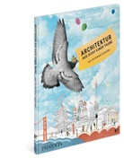 Archibald Colombo - Architektur aus Sicht einer Taube