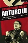 Bertolt Brecht - The Resistible Rise of Arturo Ui