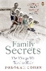 Deborah Cohen, Cohen Deborah - Family Secrets
