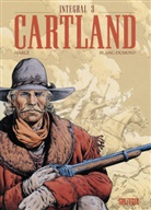 Blanc-Dumont, Michel Blanc-Dumont, HARL, Laurence Harle, Laurence Harl&eacute;, Lawrenc Harl&eacute;... - Jonathan Cartland Integral - Bd.3: Cartland. Bd.3