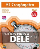 Bec, Alejandro Bech, Pedro Calderon, Pedro Calder&oacute;n, Pedr Calder&oacute;n Torr&oacute;, Pedro Calder&oacute;n Torr&oacute;... - El Cron&oacute;metro - Edici&oacute;n Nuevo DELE 2013: Nivel B1, m. MP3-CD