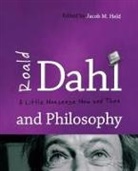 Jacob Held, Jacob M. Held, Jacob Held, Jacob M Held, Jacob M. Held - Roald Dahl and Philosophy