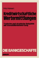 Fritz Pohnert - Kreditwirtschaftliche Wertermittlungen