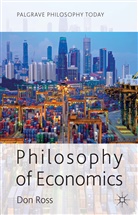 D Ross, D. Ross, Don Ross, S. Ross, Ross D - Philosophy of Economics