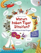 Katie Daynes, Suzie Harrison, Marie-Eve Tremblay - Warum haben Tiger Streifen?