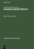 Claus-Wilhelm Canaris, Mathias Habersack, Carsten Sch&auml;fer, Claus-Wilhelm Canaris, Johan Georg Helm, Johann Georg Helm... - Handelsgesetzbuch - Band 7/Teil 1: &sect;&sect; 425-452