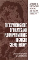 John J. McGuire, Rustum, Y Rustum, Y. Rustum, Youcef Rustum - The Expanding Role of Folates and Fluoropyrimidines in Cancer Chemotherapy
