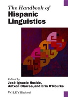 &amp;apos, Ji Hualde, Jos&eacute; Ignacio Hualde, Jose Ignacio (University of Illinois At Ur Hualde, Jose Ignacio Olarrea Hualde, Antxon Olarrea... - Handbook of Hispanic Linguistics