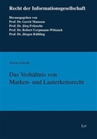 Verena Schladt - Das Verh&auml;ltnis von Marken- und Lauterkeitsrecht