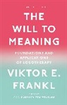 Viktor E Frankl, Viktor E. Frankl, Frankl Viktor E. - The Will to Meaning