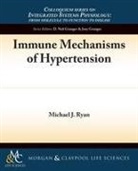 Michael J. Ryan - Immune Mechanisms of Hypertension