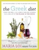 Maria Loi, Maria Toland Loi, Loi Maria, Sarah Toland, Toland Sarah - Greek Diet