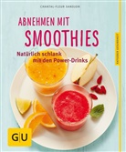 Chantal Sandjon, Chantal-F Sandjon, Chantal-Fleur Sandjon - Abnehmen mit Smoothies