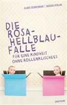 Almu Schnerring, Almut Schnerring, Sascha Verlan - Die Rosa-Hellblau-Falle