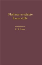 Pete H Selden, Peter H Selden, Peter H. Selden - Glasfaserverst&auml;rkte Kunststoffe