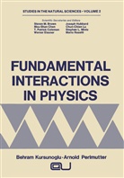 Steven Brown, Steven M Brown, Steven M. Brown, Mou-Shan Chen, T. Patrick Coleman, Werner Eissner... - Fundamental Interactions in Physics