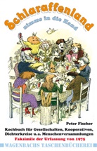 Peter Fischer - Schlaraffenland nimms in die Hand