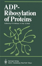 Felix R. Althaus, Helmut Hilz, Helmuth Hilz, Sydney Shall - ADP-Ribosylation of Proteins