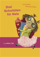 Anne Maar, Manuela Olten, Anne Maar, Manuela Olten - Drei Schult&uuml;ten f&uuml;r Nele