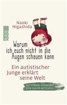 Naoki Higashida - Warum ich euch nicht in die Augen schauen kann