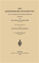Ernst Finkbeiner - Die Kretinische Entartung