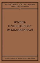 Braun, H Braun, H. Braun, K Clauberg, K W Clauberg, K. W. Clauberg... - Sondereinrichtungen im Krankenhaus