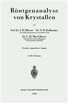 Johannes M. Bijvoet, Johannes Marti Bijvoet, Johannes Martin Bijvoet, Nicolaas Hend Kolkmeijer, Nicolaas Hendrik Kolkmeijer, Carolina Henri&euml;tte MacGillovry - R&ouml;ntgenanalyse von Krystallen