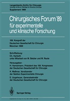 Horst Hamelmann, Christian Herfarth, Konra Messmer, Konrad Messmer, Edgar Ungeheuer, Edgar Ungeheuer u a - 106. Kongre&szlig; der Deutschen Gesellschaft f&uuml;r Chirurgie M&uuml;nchen, 29. M&auml;rz - 1. April 1989