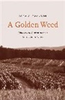 Drew A. Swanson, Swanson Drew A. - A Golden Weed