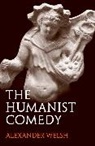 Alexander Welsh - Humanist Comedy