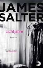 James Salter - Lichtjahre
