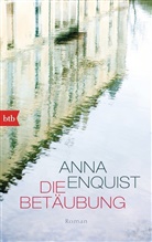 Anna Enquist - Die Bet&auml;ubung