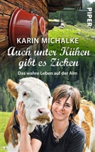 Karin Michalke - Auch unter K&uuml;hen gibt es Zicken