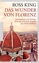 Ross King - Das Wunder von Florenz