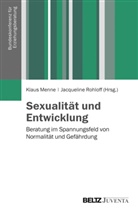 Klau Menne, Klaus Menne, Rohloff, Rohloff, Jacqueline Rohloff - Sexualit&auml;t und Entwicklung