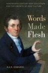 R A R Edwards, R. A. R. Edwards - Words Made Flesh