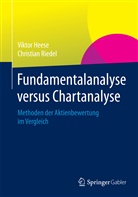 Vikto Heese, Viktor Heese, Christian Riedel - Fundamentalanalyse versus Chartanalyse
