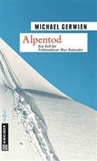 Michael Gerwien - Alpentod