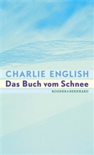 Charlie English - Das Buch vom Schnee
