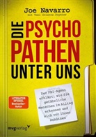 Jo Navarro, Joe Navarro, Toni Sciarra Poynter, Toni Sciarra Pointer - Die Psychopathen unter uns