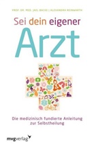 Jael Backe, Jael (Prof. Dr. med. Backe, Alexandra Reinwarth - Sei dein eigener Arzt