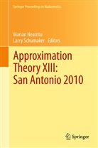 Maria Neamtu, Marian Neamtu, Schumaker, Schumaker, Larry Schumaker, Larry L. Schumaker - Approximation Theory XIII: San Antonio 2010