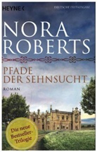 Nora Roberts - Pfade der Sehnsucht