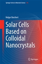 Holger Borchert - Solar Cells Based on Colloidal Nanocrystals