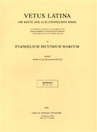 Jean-Claud Haelewyck, Jean-Claude Haelewyck - Vetus Latina. Die Reste der altlateinischen Bibel. Nach Petrus Sabatier / Evangelium Secundum Marcum