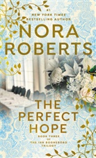 Nora Roberts, Roberts Nora - The Perfect Hope
