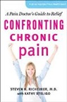 Steven Richeimer, Steven H Richeimer, Steven H. Richeimer - Confronting Chronic Pain