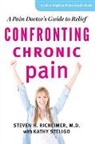Steven Richeimer, Steven H. Richeimer - Confronting Chronic Pain