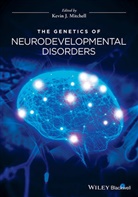 Kevin J. Mitchell, K Mitchell, K. Mitchell, Kevin J. Mitchell, Kevin J. (Trinity College Dublin) Mitchell, KJ Mitchell... - Genetics of Neurodevelopmental Disorders
